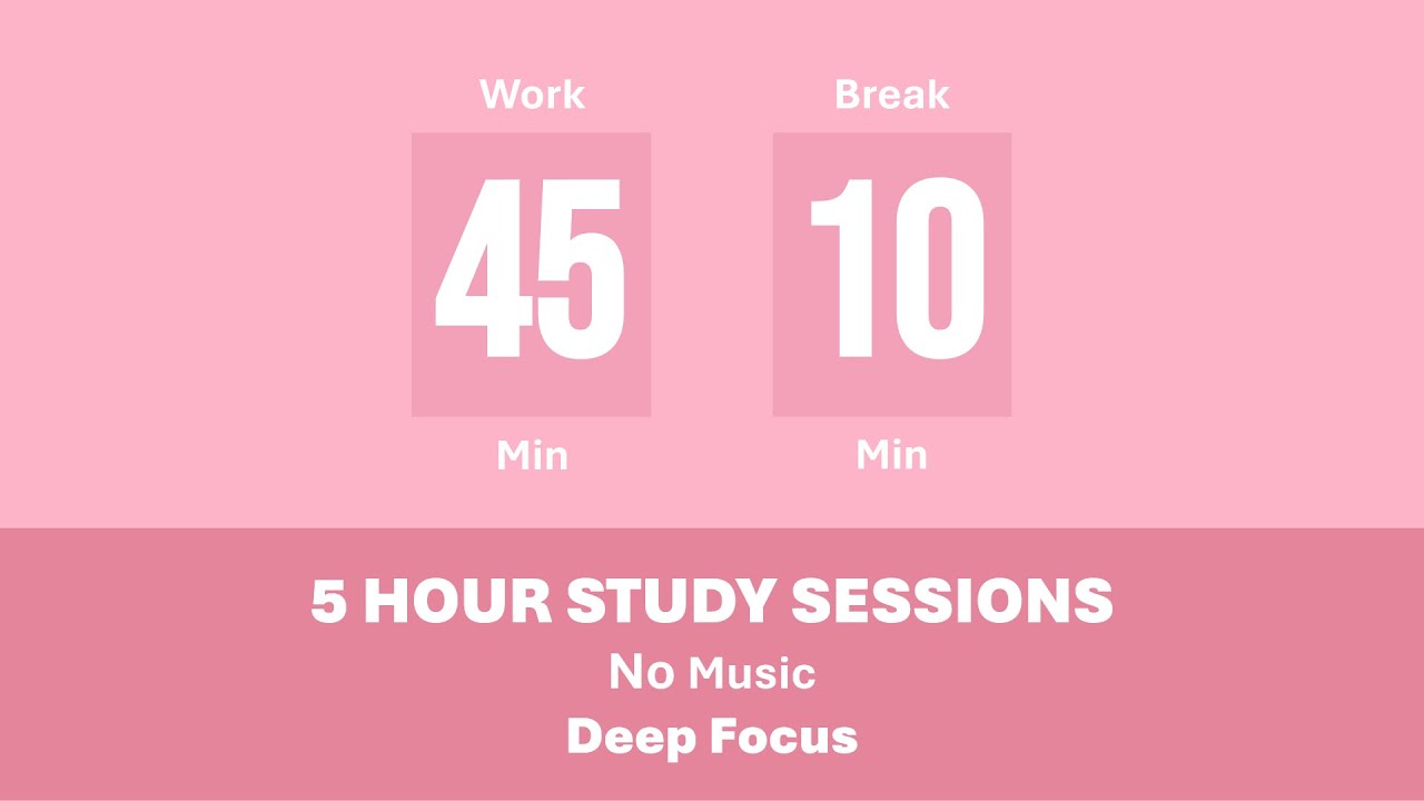 45/10 Pomodoro Timer 🩷 5 Hours study | No music | Soft Aesthetic | Deep focus | Cute Timer