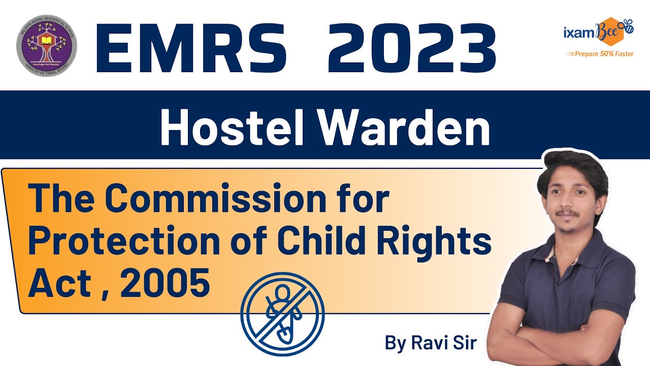 EMRS 2023 | EMRS Hostel Warden 2023 | The Commission for Protection of Child Rights Act, 2005