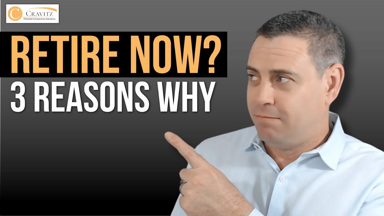 3 Reasons To Retire Now (Or As Soon As Possible)