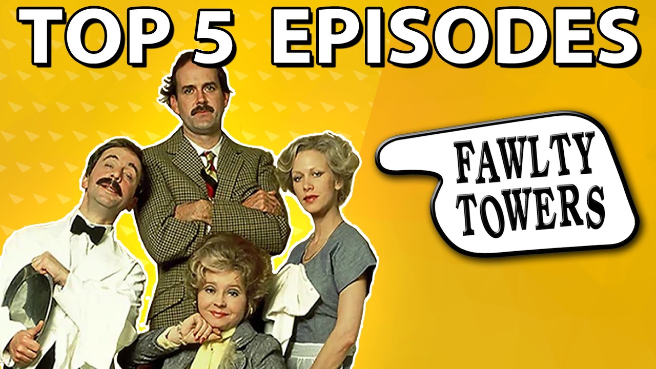 Top 5 Fawlty Towers Episodes