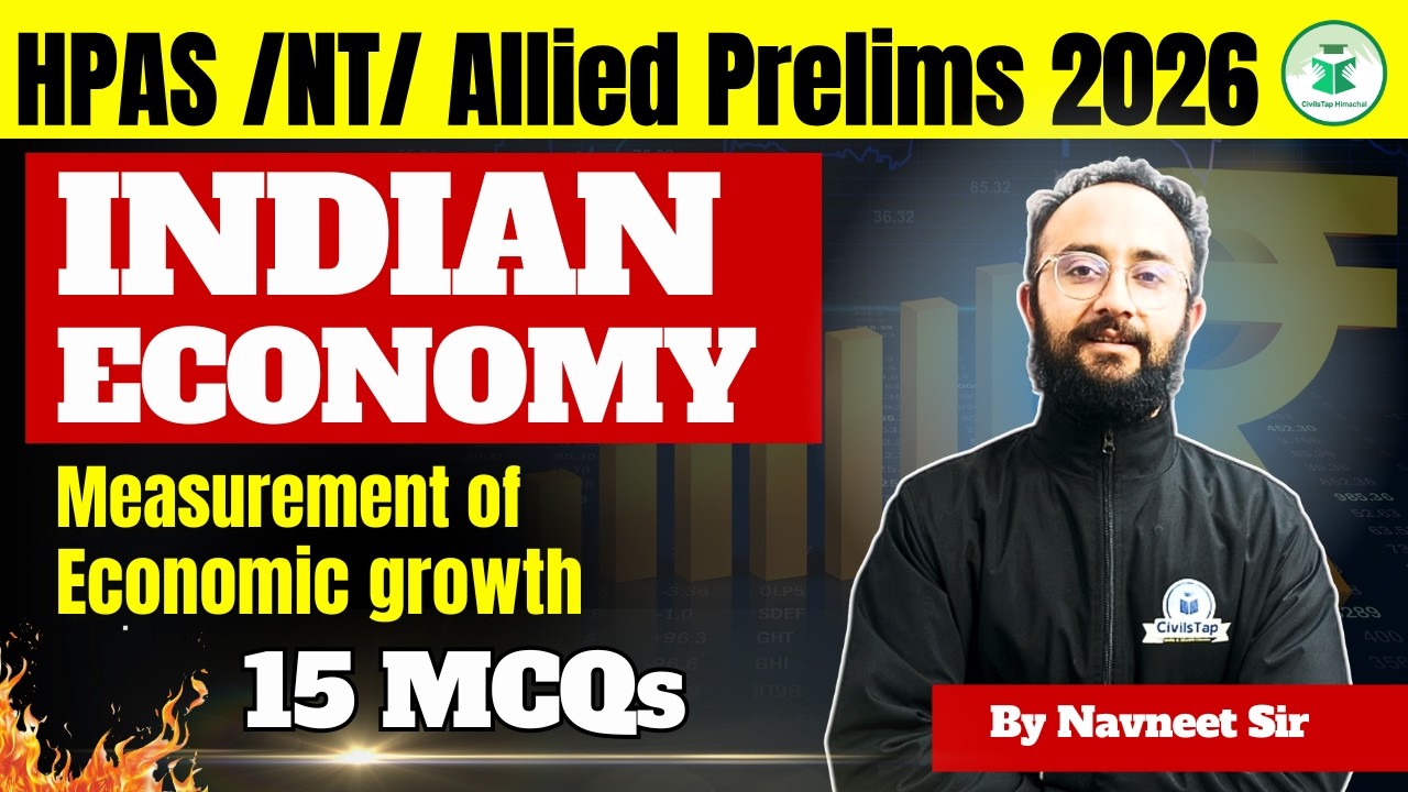 HPAS / NT / Allied Prelims 2026 | Indian Economy | Measurement of Economic Growth| CivilsTap