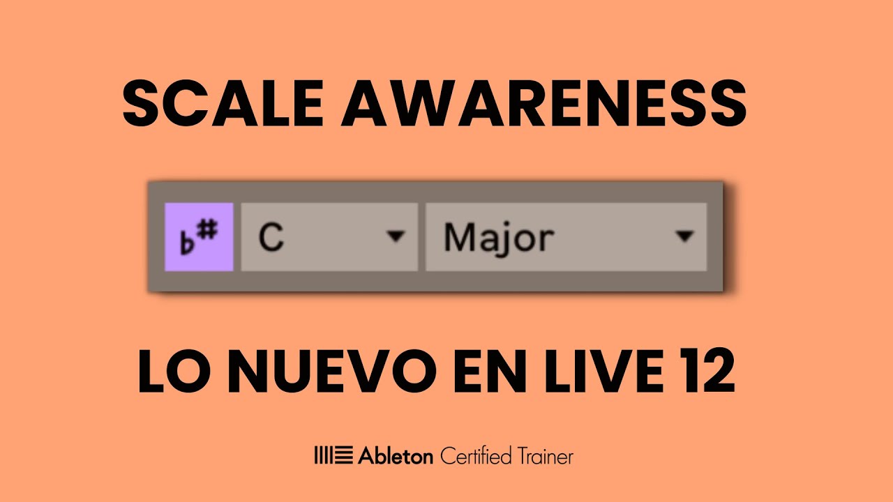 Lo nuevo de Live 12: Scale Awareness & Generadores