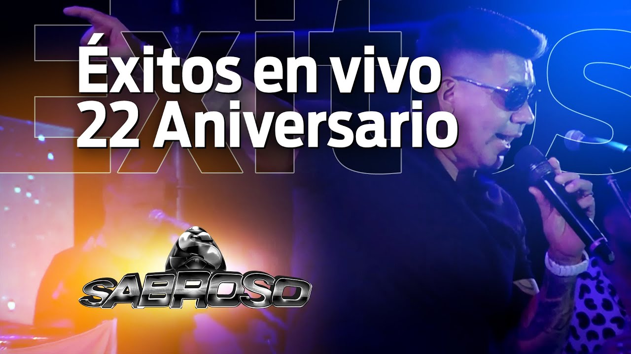 Sabroso - Yo soy aquel | Ahora quien | El avión (En vivo)