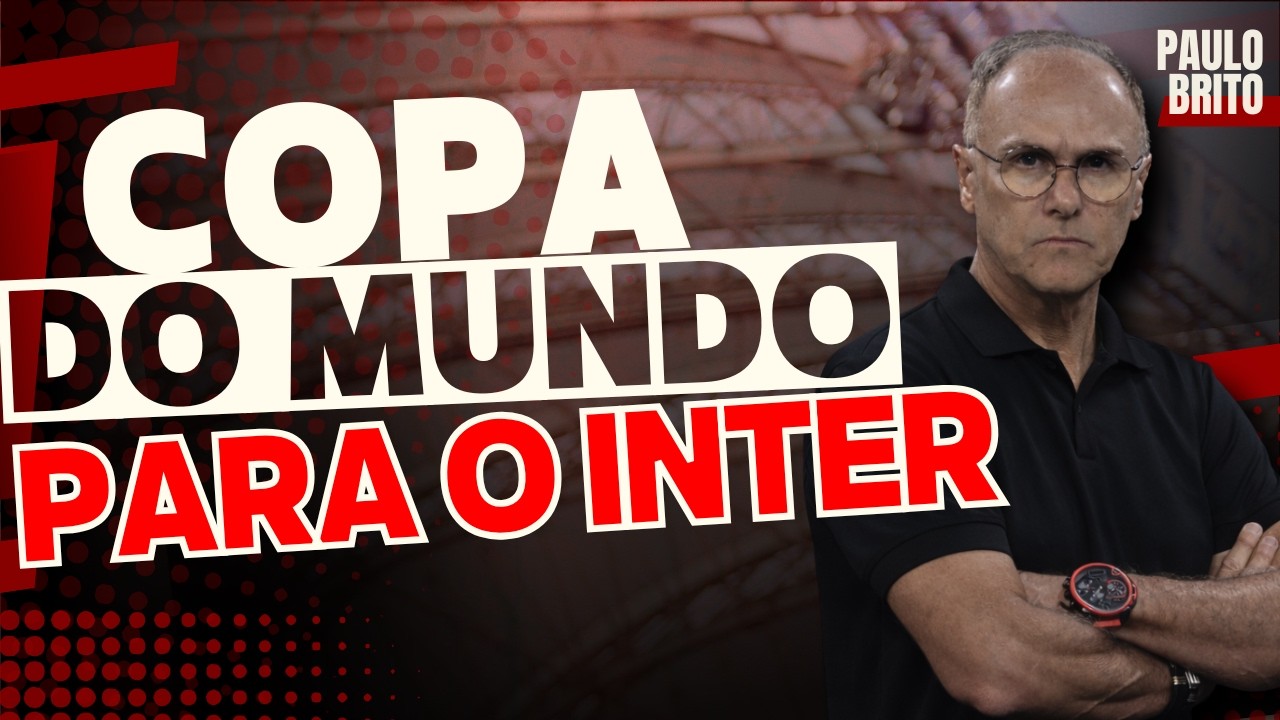 REMO X INTER - A COPA DO MUNDO COLORADA - COMENTÁRIO DE PAULO BRITO
