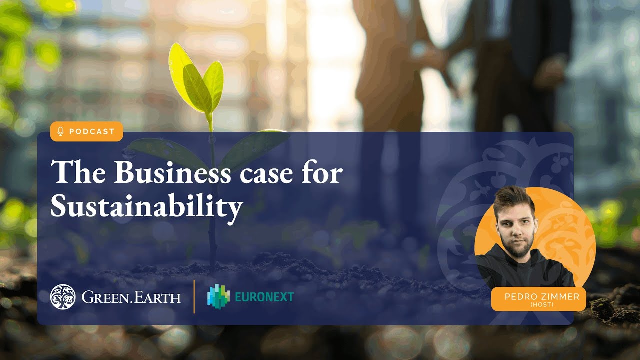 The Green Earth Podcast: The  business case for sustainability