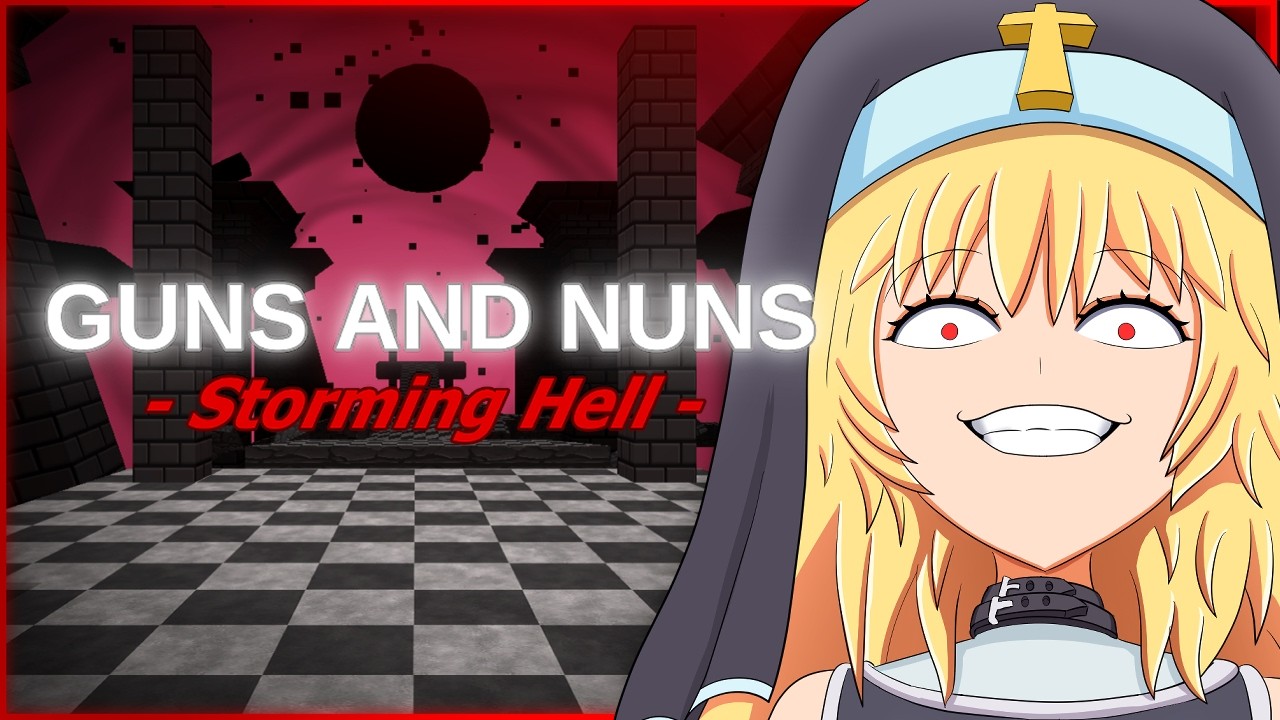 GUNS AND NUNS Storming Hell - Official Release Date Trailer