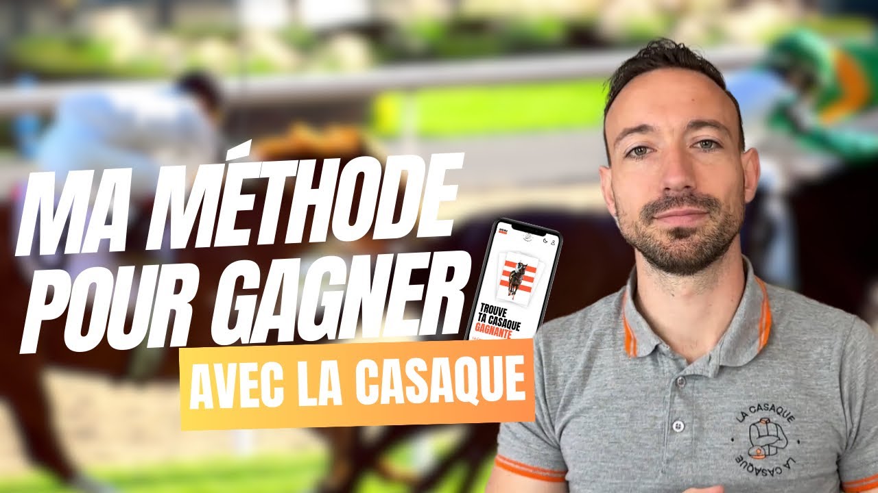 MA MÉTHODE POUR GAGNER AVEC LA CASAQUE