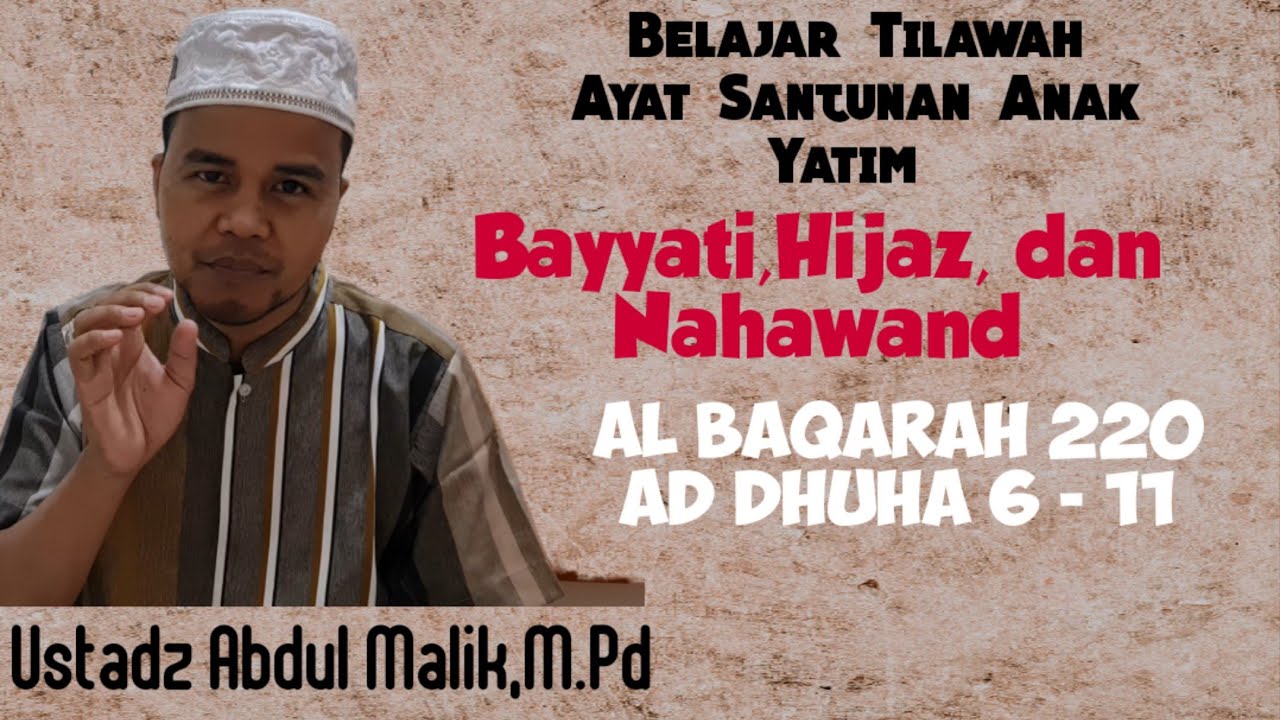 Belajar Tilawah,Ayat Tentang Santunan Anak Yatim,Al Baqarah 220 dan Ad Dhuha 6-11