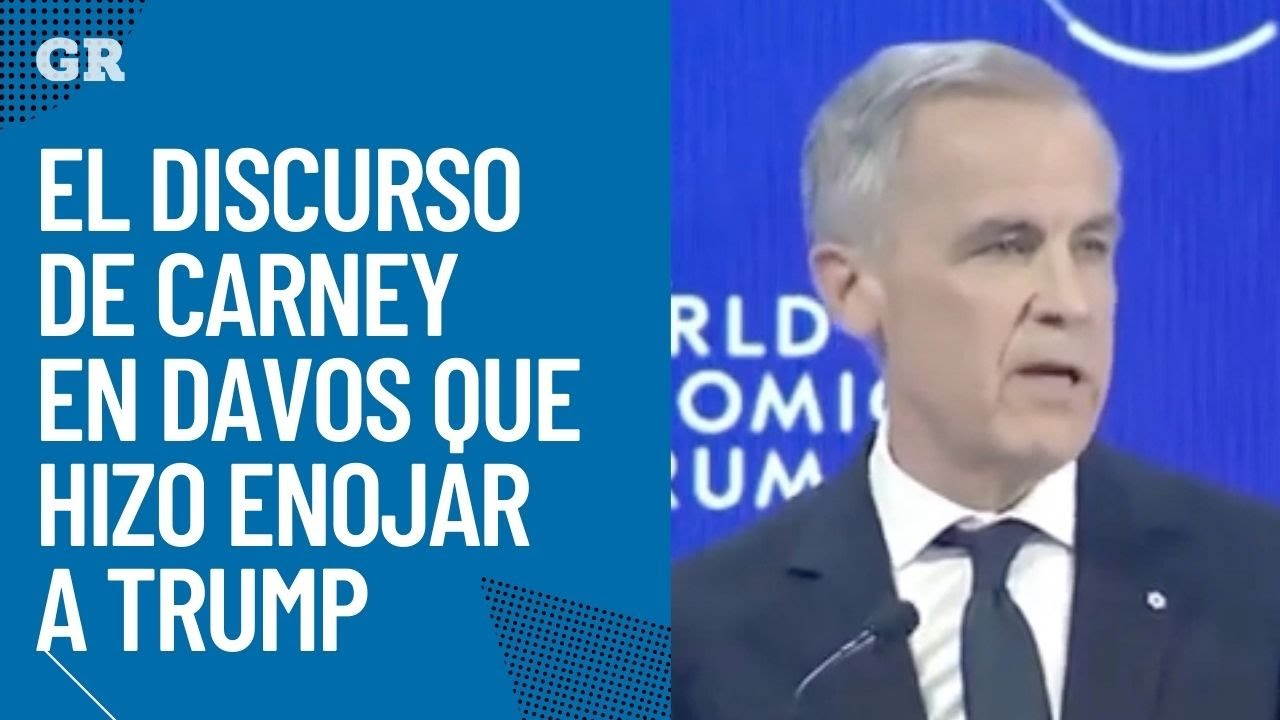 El discurso de Carney en Davos que hizo enojar a Trump