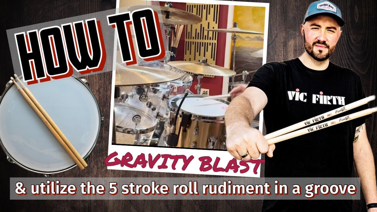 How to Gravity Blast and Utilize the 5 Stroke Roll Rudiment in a Groove
