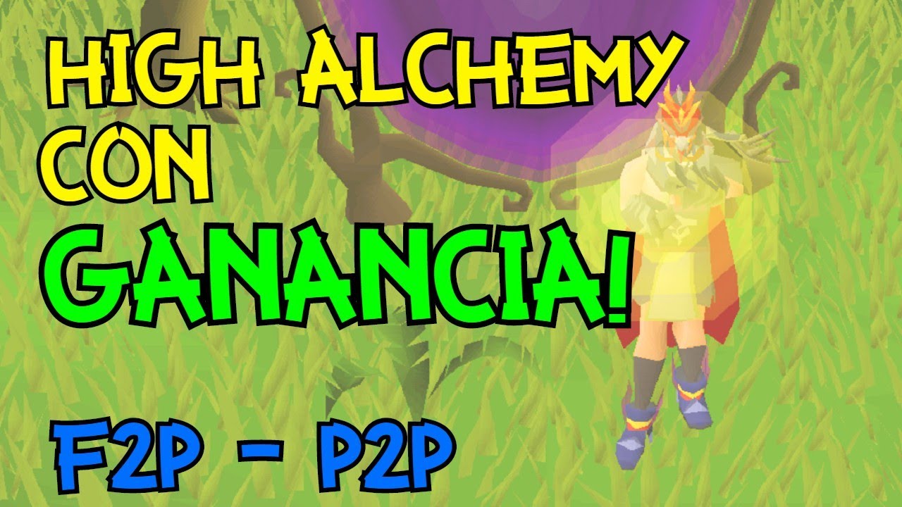 ITEMS QUE DEJAN GANANCIA CON HIGH ALCHEMY - F2P Y P2P - OLD SCHOOL RUNESCAPE ESPAÑOL LATINO 2020