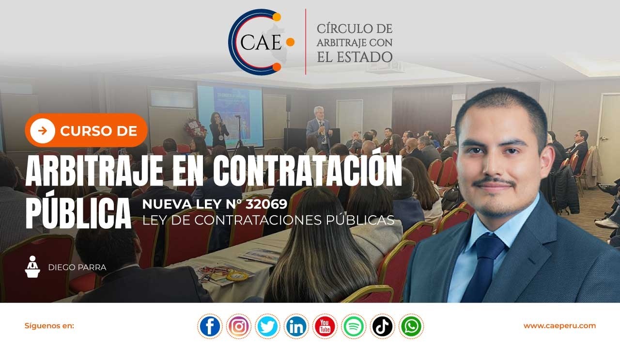 El convenio arbitral y la particularidad de la contratación estatal - Diego Parra @CaePeru