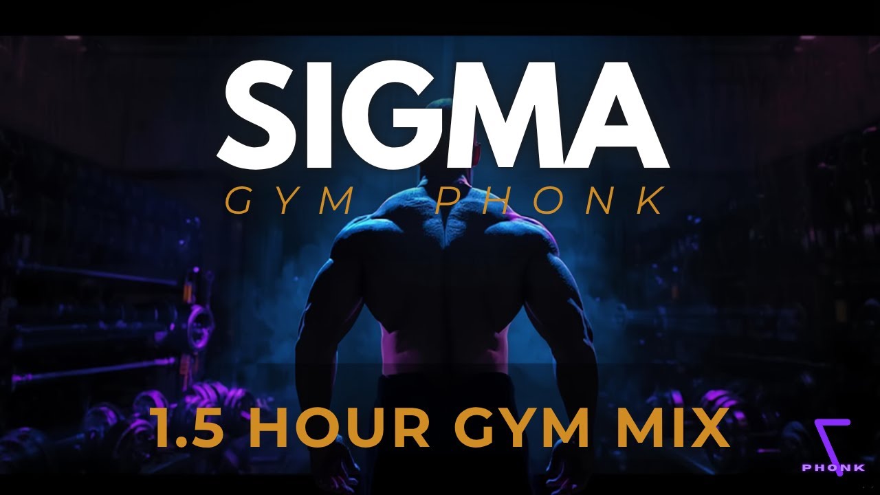 SIGMA GYM PHONK | 1.5 Hour Workout Mix | Aggressive 160 BPM Gym Music