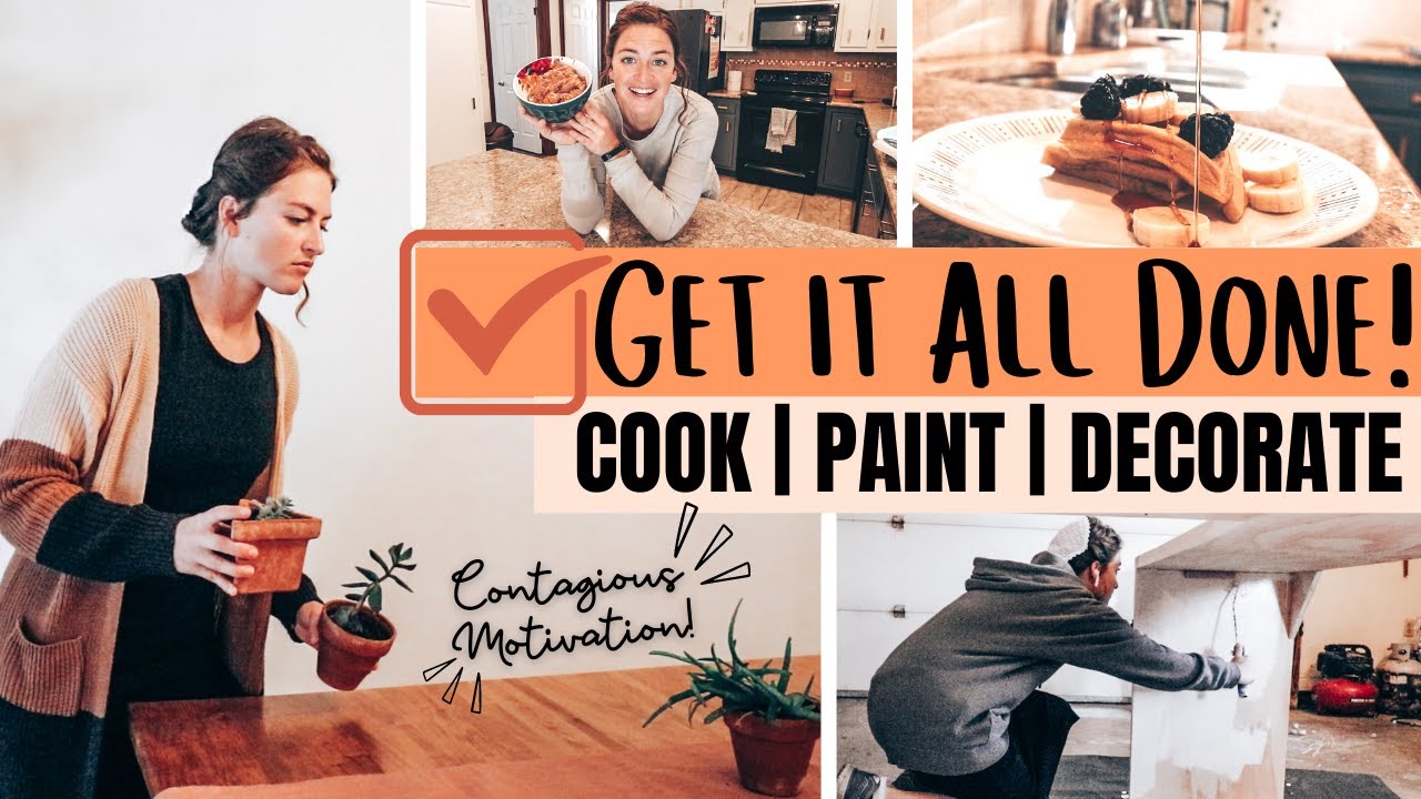 Get it All Done | Things that can't get immediately UNDONE: Cooking, House Projects, and more