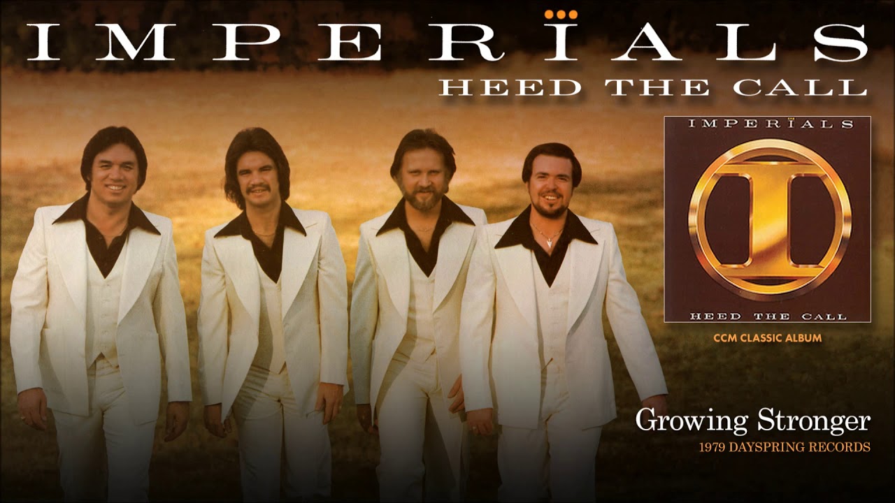 Imperials - Growing Stronger