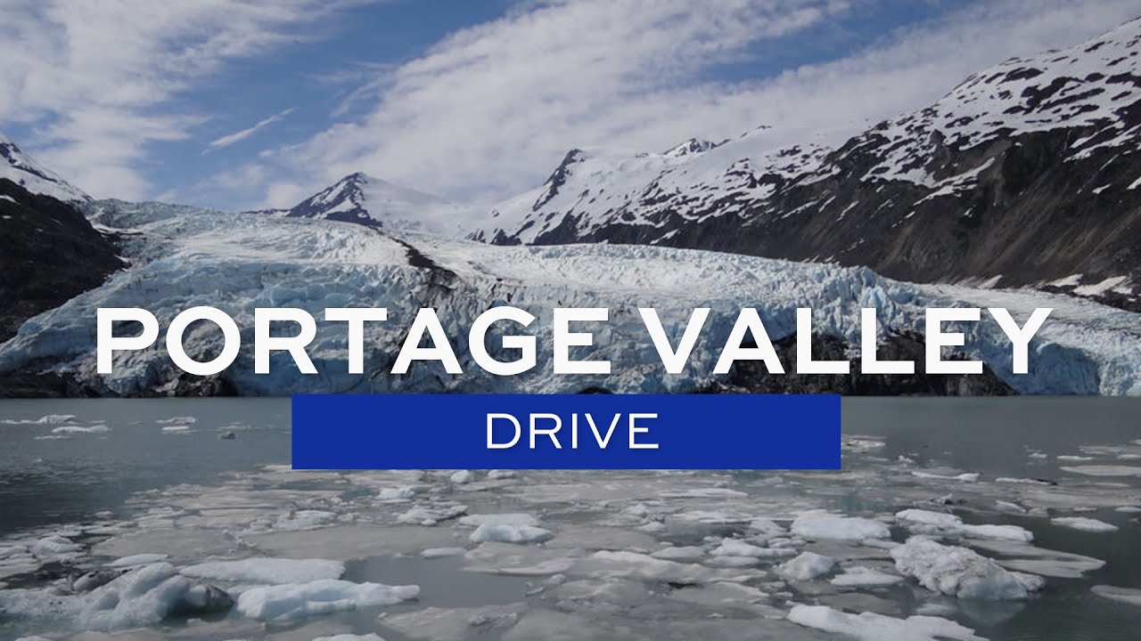 Portage Valley Scenic Drive