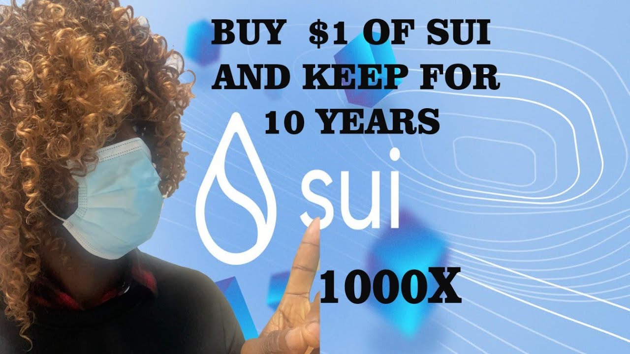 Sui Token going to 10 USD