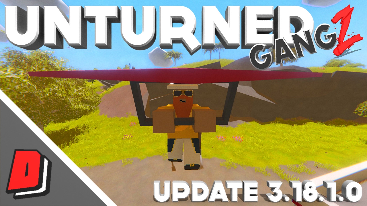 Unturned GangZ Hawaii - UPDATE 3.18.1.0 - DEADZONES, GLIDERS AND WARSHIPS!!!