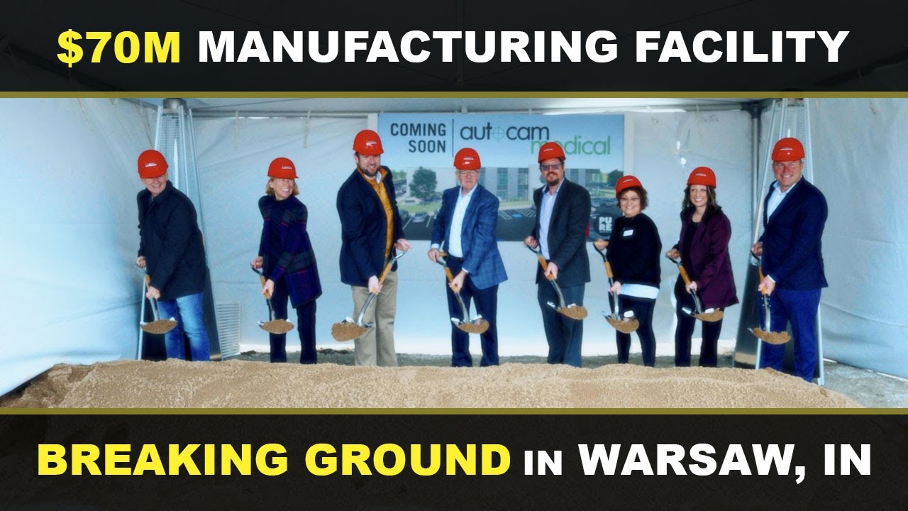 Autocam Medical Groundbreaking | 250 New Jobs Coming to Warsaw, Indiana