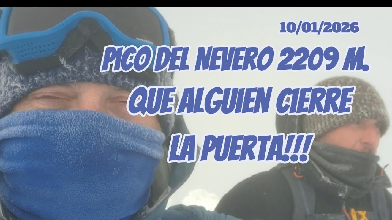10/01/2026 Pico Nevero 2209 m., desde Pto. de Navafría. ......Esa puerta!!!!!