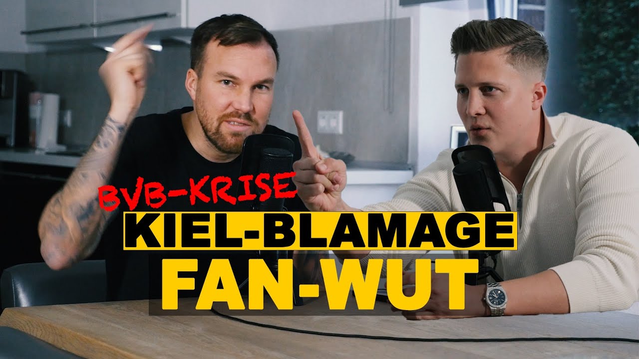 BVB-Krise nach Kiel-Blamage! Fan-Wut bei Borussia Dortmund | Gro&szlig;kreutz und K&uuml;pper | Video-Podcast