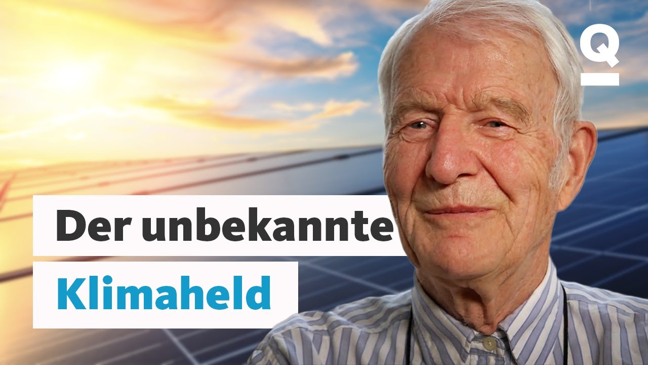 Wie dieser Mann f&uuml;r die Solarenergie k&auml;mpfte | Quarks