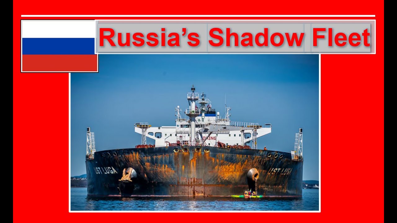 Russia's Shadow Fleet