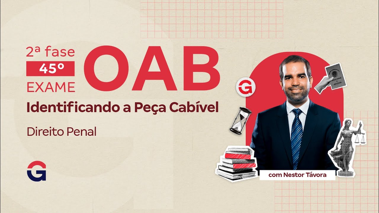 2ª fase do 45º Exame da OAB | Identificando a Peça Cabível em Direito Penal com Nestor Távora