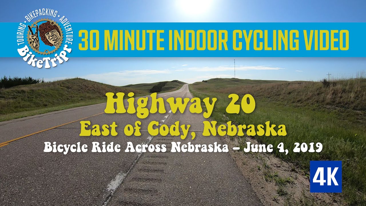 30 Minute Indoor Cycling Video &ndash; Nebraska Highway 20 East of Cody