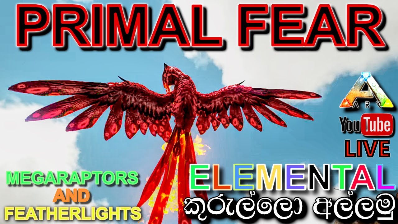 ELEMENTAL කුරුල්ලො අල්ලමු | ARK: Survival Evolved - PRIMAL FEAR MOD - Gameplay with @DRMaxWaveGaming