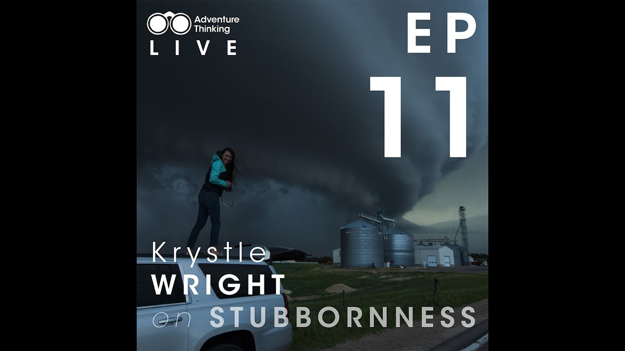 Adventure Thinking Ep 11 - Krystle Wright