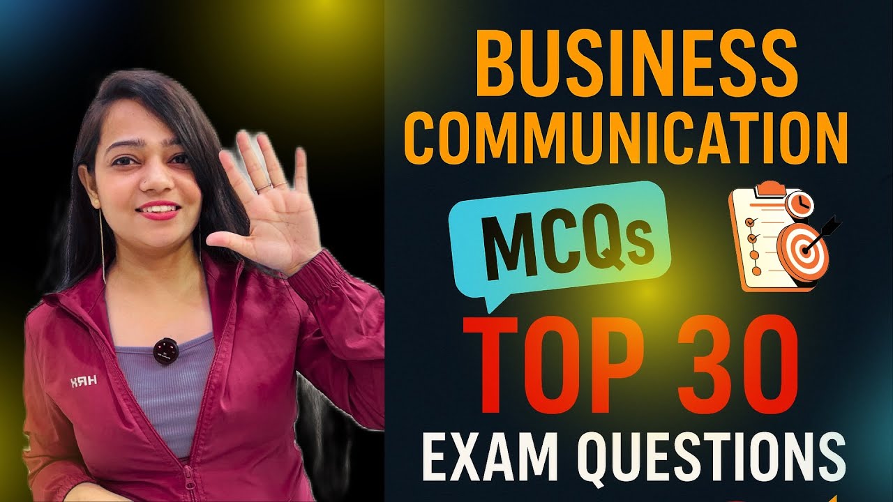 📘 Business Communication Unit 1 MCQs | Top 30 Exam Questions for BBA & BCom #bbabcom