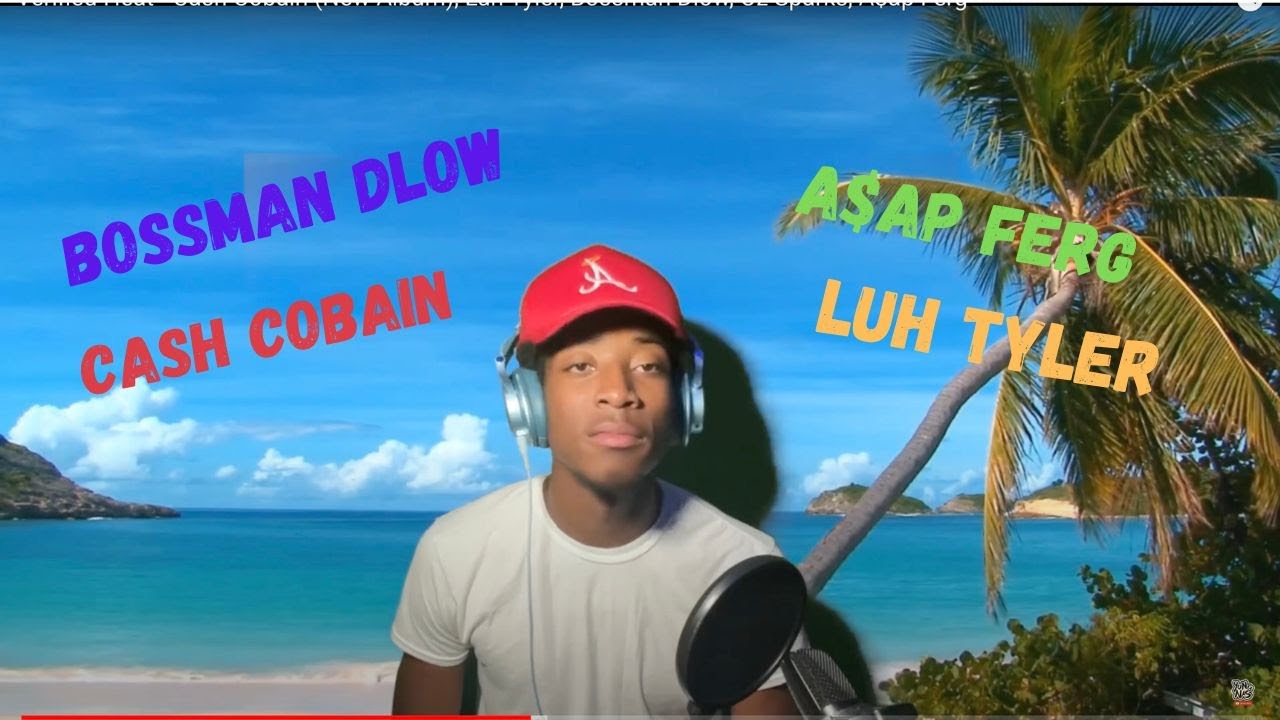 NEW Music Review 08/24- [Cash Cobain,, Luh Tyler, Bossman Dlow, Oz Sparks & A$ap Ferg] Latest Tracks