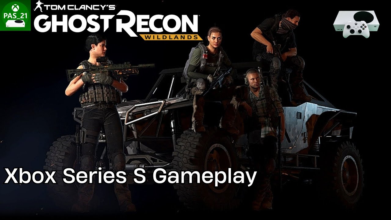Ghost Recon Wildlands Gameplay on Xbox Series S | 900p 30FPS