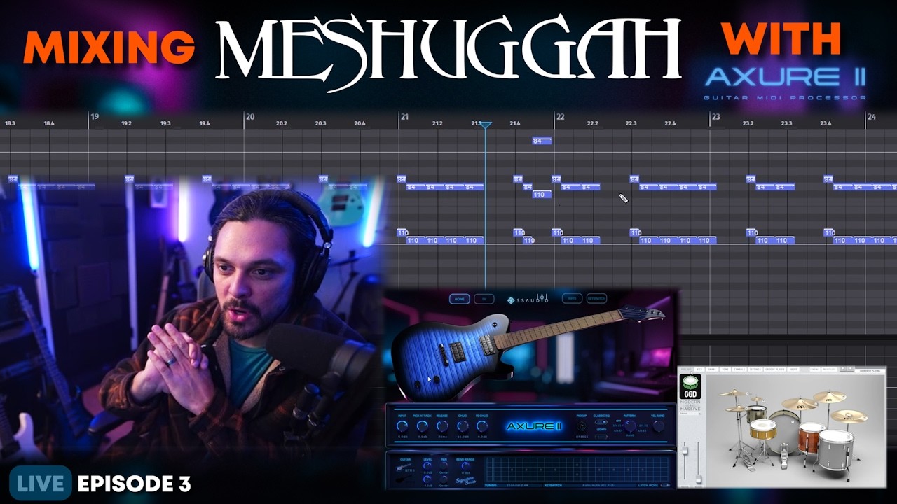 Mixing MESHUGGAH with Axure II - Ep3