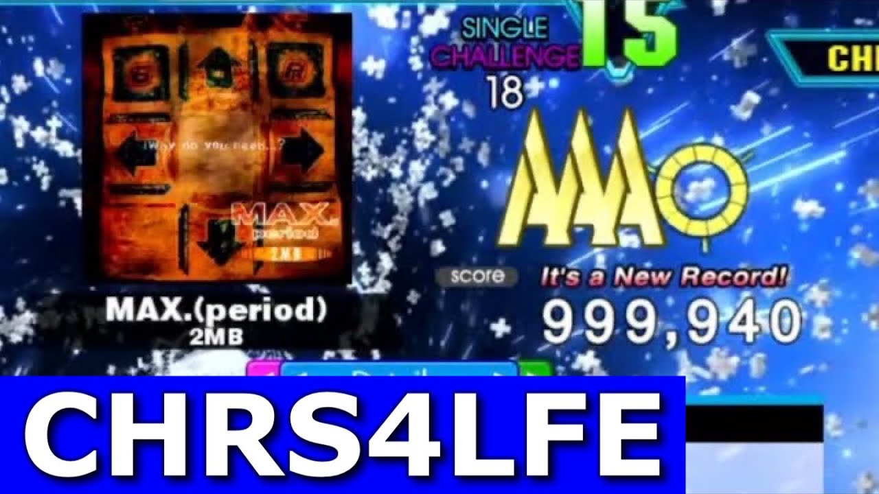 MAX.(period) (CSP-18) 6p PFC 999,940 World Record [DDR A20+]