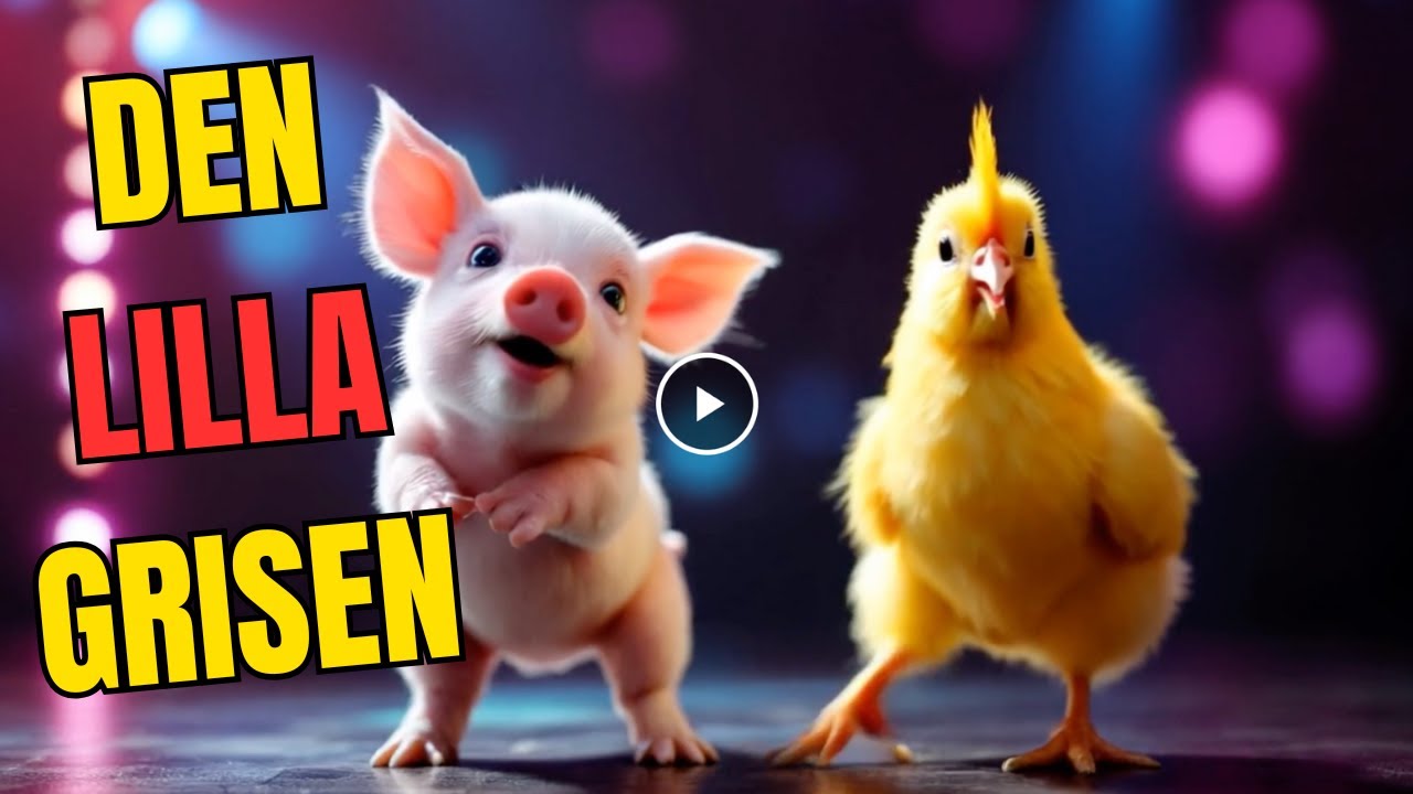 Den lilla grisen - hela videon!