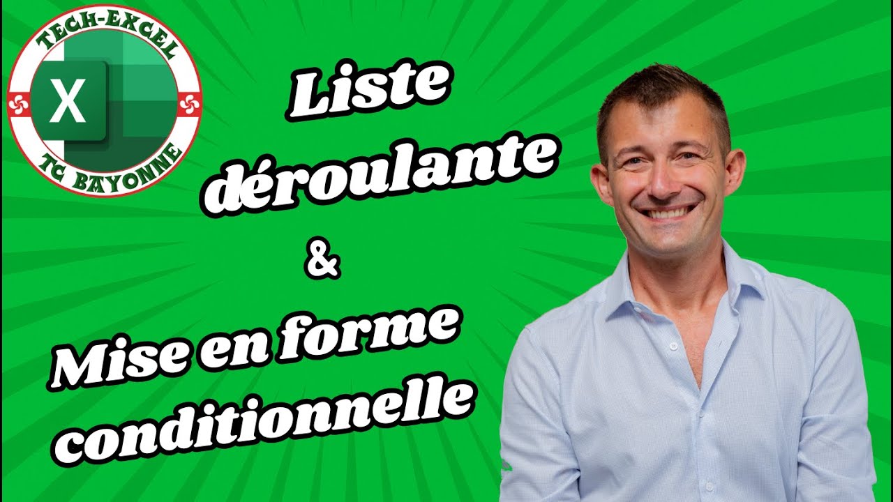 Listes déroulantes & Mise en forme conditionnelle