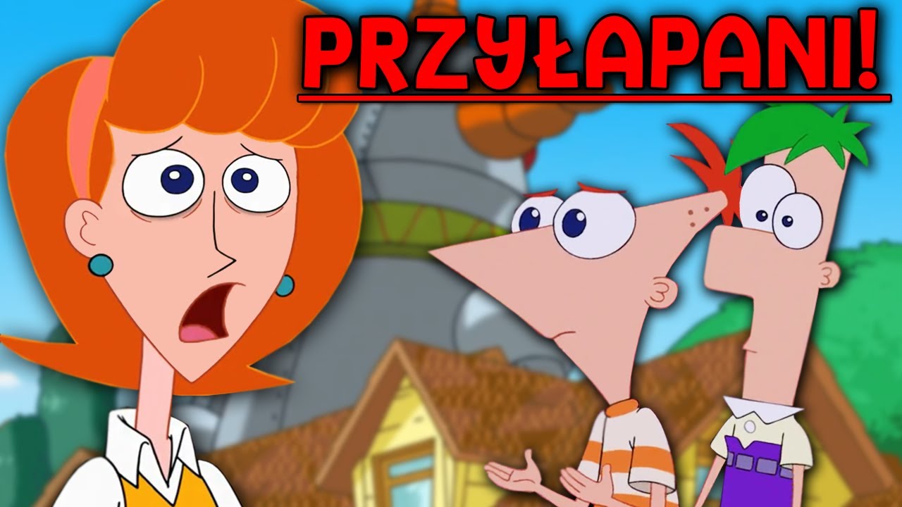 FINEASZ I FERB ZOSTALI PRZYŁAPANI?