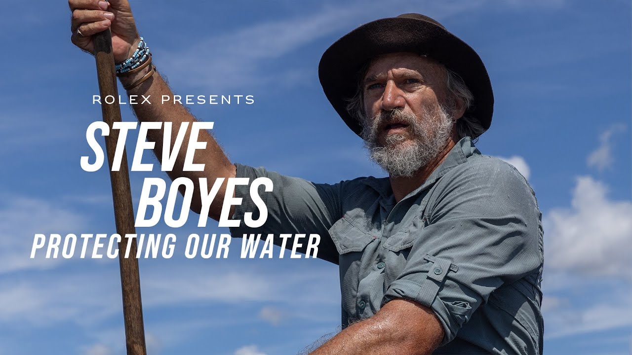 Rolex presents: Steve Boyes – Protecting Our Water