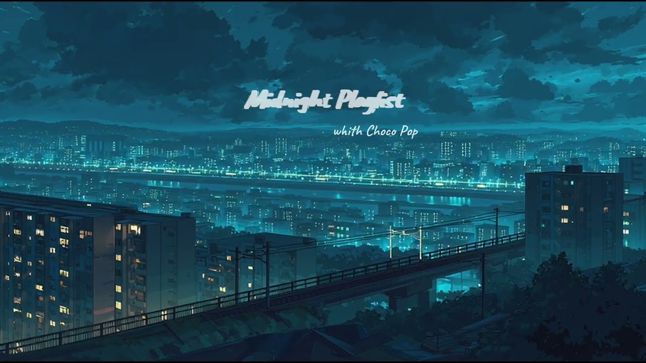 𝐏𝐥𝐚𝐲𝐥𝐢𝐬𝐭 🎧 midnight 🌙 真夜中に聴きたくなる曲