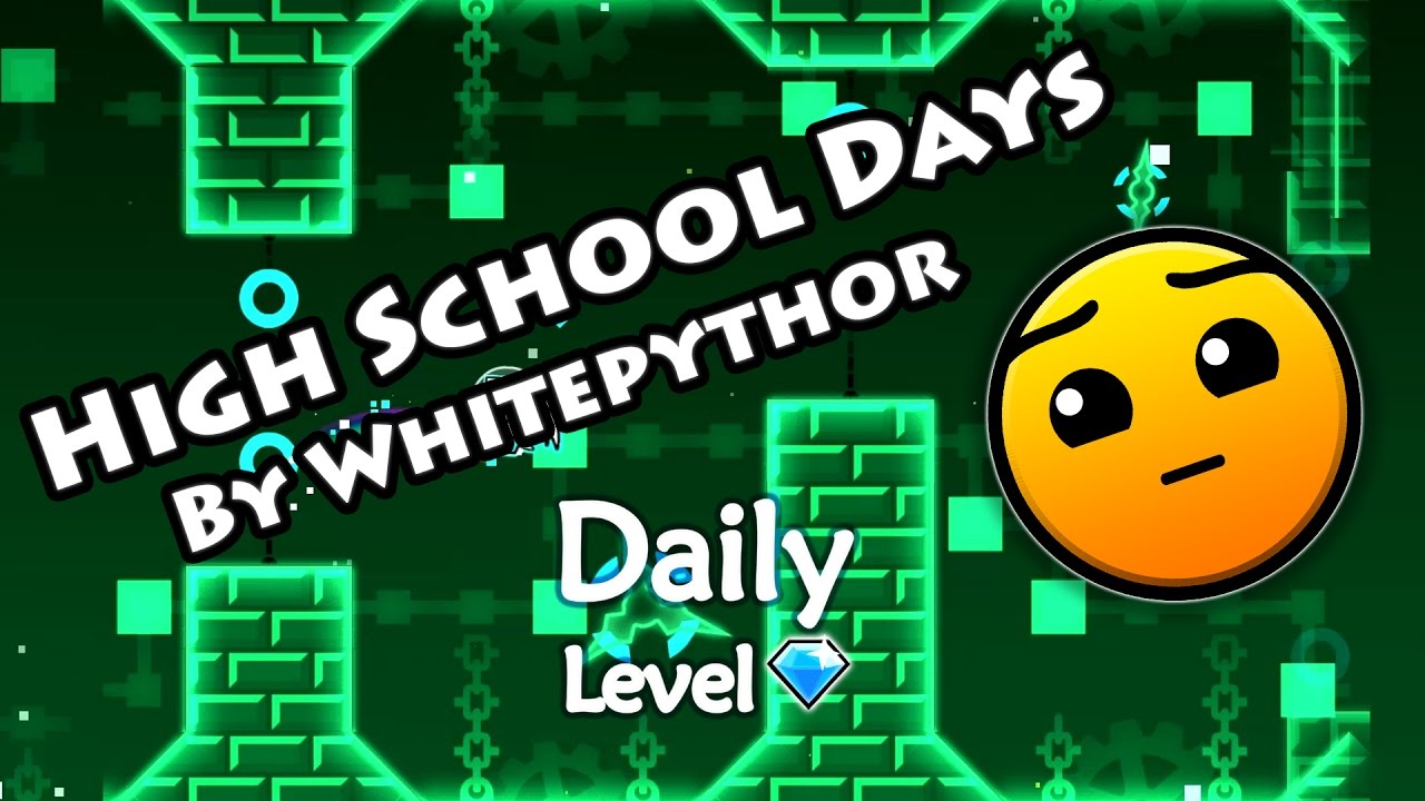Geometry Dash - High School Days (By Whitepythor) ~ Daily Level #63 [All Coins]