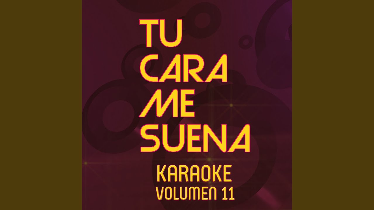 Te He Echado de Menos (Karaoke Version)