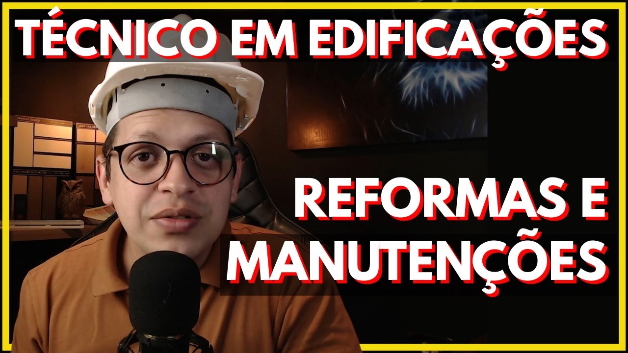[TÉCNICO EM EDIFICAÇÕES] - O que diz o CFT sobre Reformas e Manutenções...