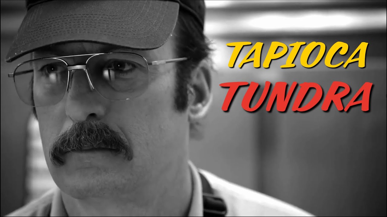 That's Saul, Folks! || Tapioca Tundra