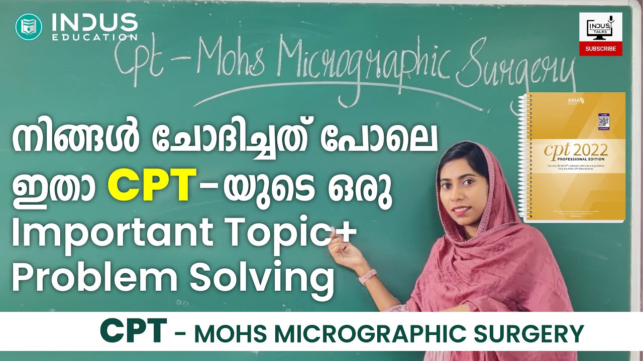 CPT- Mohs Mircrographic Surgery | CPT Practical Live Chapter wise class | Indus Education