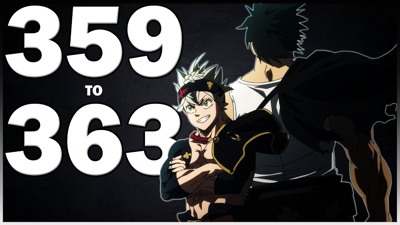 Black Clover Chapters 359 - 363 LIVE Reaction