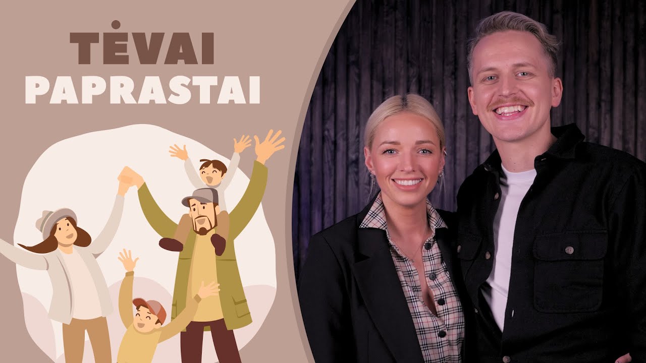 TĖVAI PAPRASTAI #54 | Su Anžela ir Žygimantu Gečais apie sūnų ir šeimos pagausėjimą