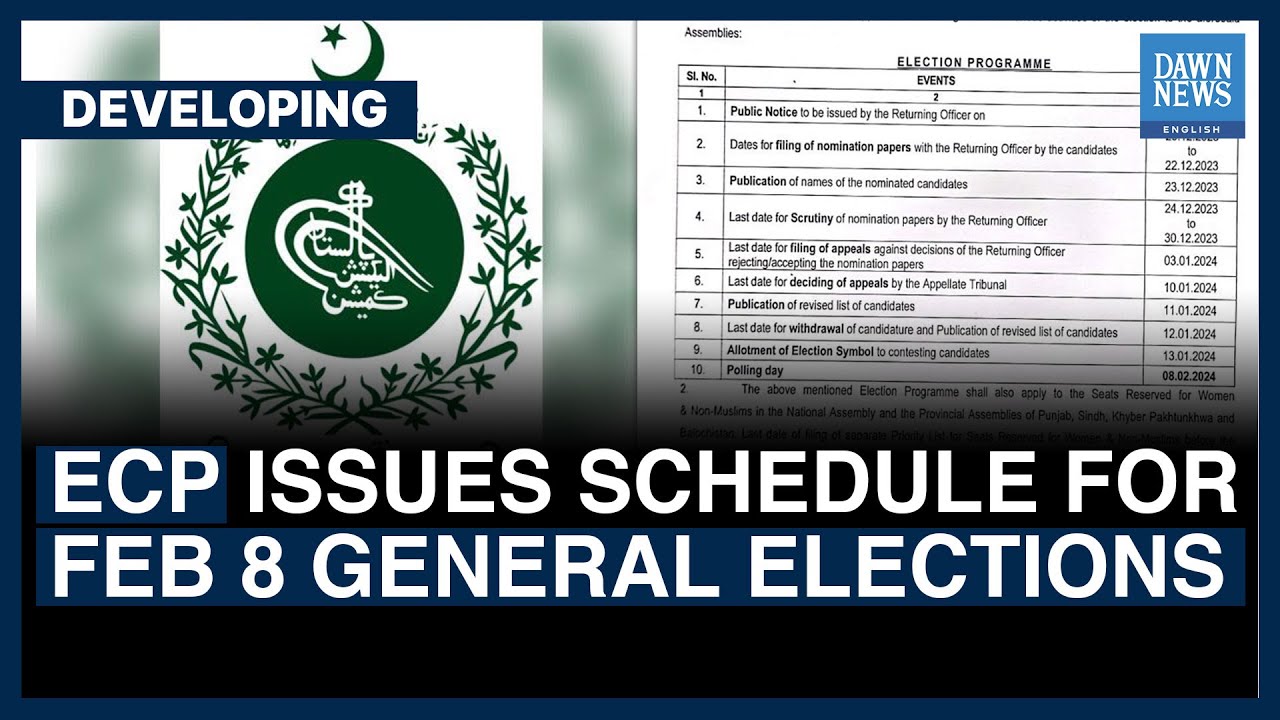 ECP Issues Schedule For Feb 8 General Elections | Dawn News English