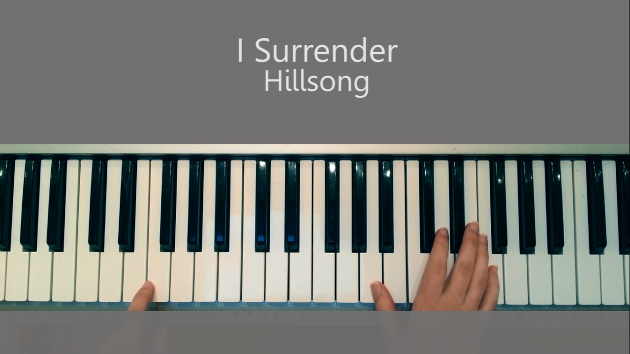 I Surrender - Piano Tutorial and Chords (Hillsong Worship)